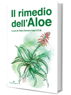 The Remedy of Aloe (Italian language) - Book Father Romano Zago