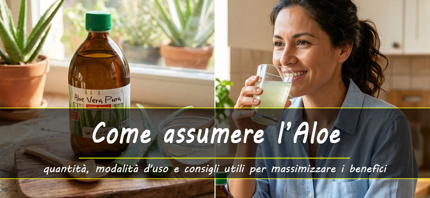 come assumere succo aloe vera
