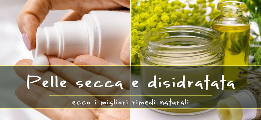 pelle secca rimedi naturali