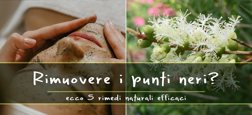 rimedi naturali punti neri